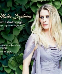Malin Bystrom: Orchestral Songs (CD Album) - Alban Berg
