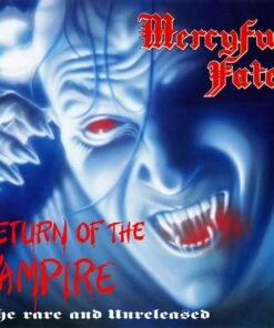 Return of the Vampire: The Rare and Unreleased (CD Album) - Mercyful Fate