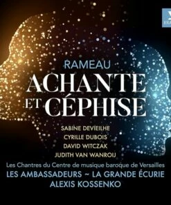 Rameau: Achante Et Cephise (CD Album) - Jean-Philippe Rameau