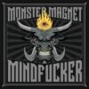 Mindfucker (CD Album) - Monster Magnet