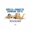 Belli E Brutti Ridono Tutti (CD Album)
