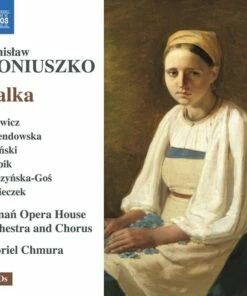 Stanislaw Moniuszko: Halka (CD Album) - Stanislaw Moniuszko