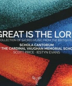 Great Is the Lord: A Collection of Sacred Music from the British Isles (CD Album) - Scott Price