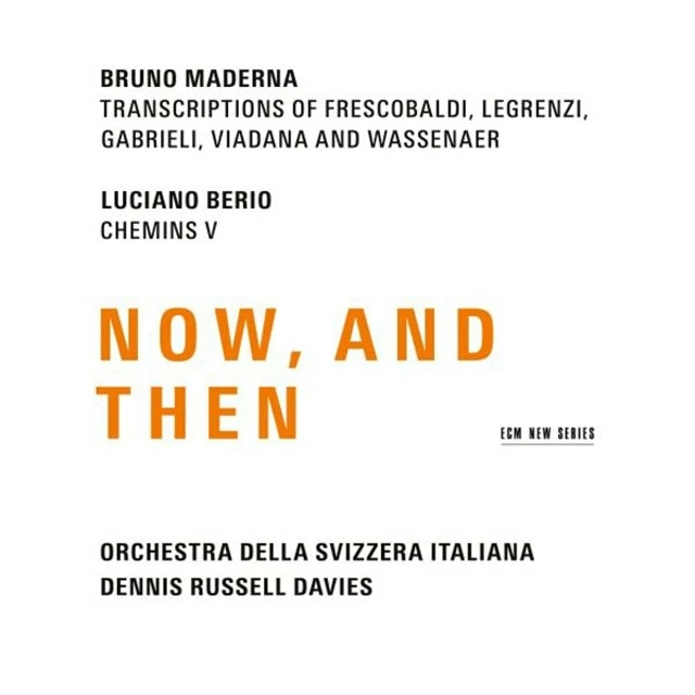 Dennis Russell Davies: Maderna & Berio - Now and Then (CD Album) - Bruno Maderna 3 Dennis Russell Davies: Maderna & Berio - Now and Then (CD Album) - Bruno Maderna