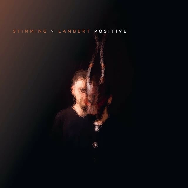 Positive (Vinyl 12" Album) - Stimming x Lambert 3 Positive (Vinyl 12" Album) - Stimming x Lambert