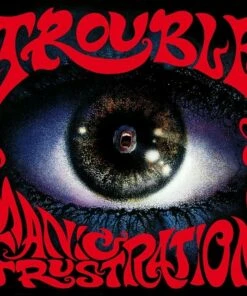 Manic Frustration (CD Album) - Trouble