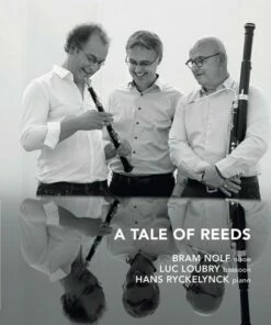 Bram Nolf/Luc Loubry/Hans Ryckelynck: A Tale of Reeds (CD Album) - Bram Nolf