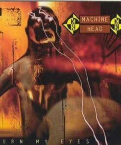 Burn My Eyes (CD Album) - Machine Head