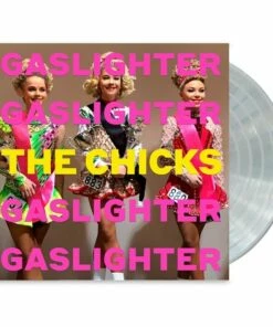 Gaslighter (Vinyl 12" Album) - The Chicks