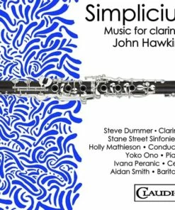 John Hawkins: Simplicius: Music for Clarinet (Blu-ray) - John Hawkins