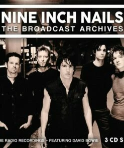 The Broadcast Archives: Rare Radio Recordings - Featuring David Bowie (CD Box Set) - Nine Inch Nails with David Bowie