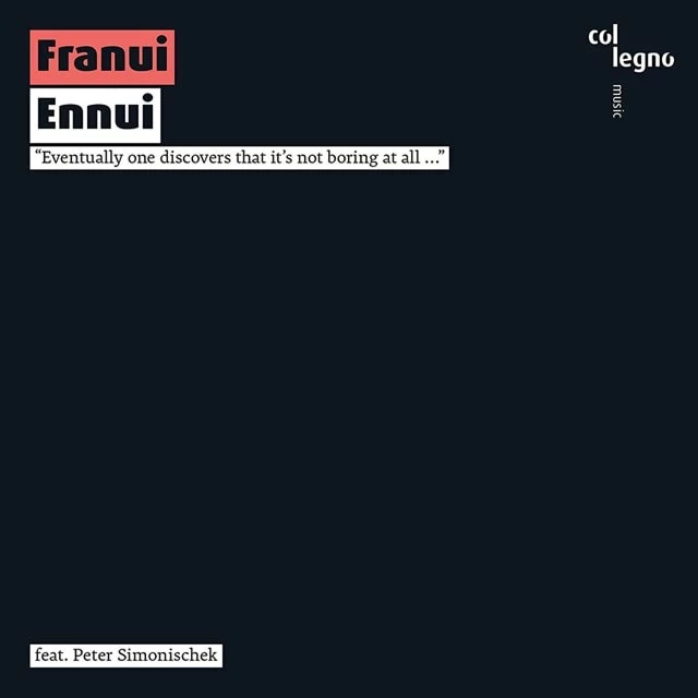 Franui: Ennui: Eventually One Discovers That It's Not Boring at All... (CD Album) - Andreas Schett/Markus Kraler 3 Franui: Ennui: Eventually One Discovers That It's Not Boring at All... (CD Album) - Andreas Schett/Markus Kraler