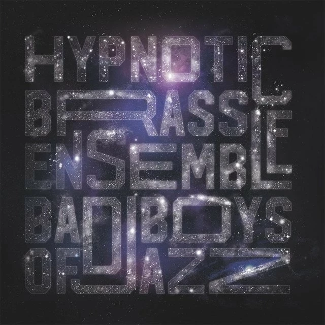 Bad Boys of Jazz (Vinyl 12" Album) - Hypnotic Brass Ensemble 3 Bad Boys of Jazz (Vinyl 12" Album) - Hypnotic Brass Ensemble