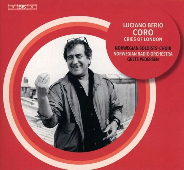 Luciano Berio: Coro/Cries of London (SACD Album) - Luciano Berio 3 Luciano Berio: Coro/Cries of London (SACD Album) - Luciano Berio