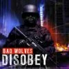 Disobey (CD Album) - Bad Wolves 1 Disobey (CD Album) - Bad Wolves -usa Music Sales 2022 1589d100 d27c 4623 8356 7cfea1a5de6a