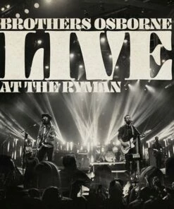 Live at the Ryman (Vinyl 12" Album) - Brothers Osborne