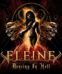 Dancing in Hell (CD Album) - Eleine
