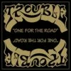 One for the Road/Unplugged (Vinyl 12" Album) - Trouble 1 One for the Road/Unplugged (Vinyl 12" Album) - Trouble -usa Music Sales 2022 1a1a3806 f6ad 4bef a362 4fa6257218e5