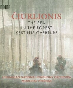 Ciurlionis: The Sea/In the Forest/Kestutis Overture (CD Album) - Mikalojus Konstantinas Ciurlionis