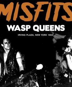 Wasp Queens: Irving Plaza, New York 1982 (CD Album) - Misfits