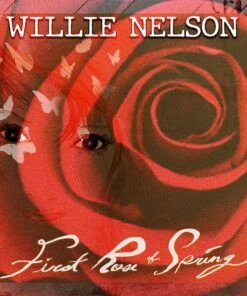First Rose of Spring (Vinyl 12" Album) - Willie Nelson