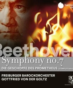 Beethoven: Symphony No. 7: Die Geschopfe Des Prometheus (CD Album) - Ludwig van Beethoven