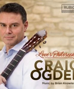 Craig Ogden: Love's Philosophy (CD Album) - Brian Knowles