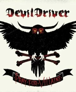 Pray for Villains (Vinyl 12" Album) - DevilDriver
