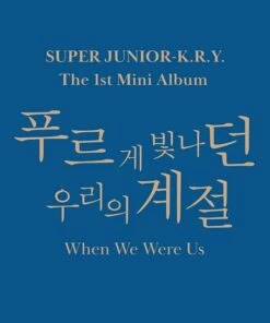 When We Were Us (CD Album) - Super Junior-K.R.Y.