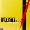 Kill Bill: Volume 1 (Vinyl 12" Album) - Various Artists 2 Kill Bill: Volume 1 (Vinyl 12" Album) - Various Artists -usa Music Sales 2022 2819aa0e dcd9 4648 990c 2495605c98ba
