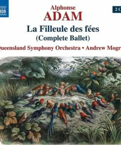 Alphonse Adam: La Filleule Des Fees (Complete Ballet) (CD Album) - Adolphe Adam