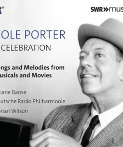 Cole Porter: A Celebration: Songs and Melodies Form Musicals and Movies (CD Album) - Cole Porter