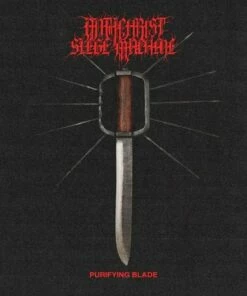 Purifying Blade (CD Album) - Antichrist Siege Machine