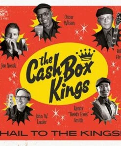Hail to the Kings! (CD Album) - The Cash Box Kings
