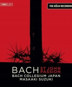 Bach: St. John Passion (SACD Album) - Johann Sebastian Bach