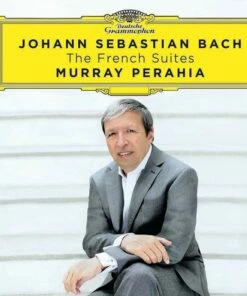 Murray Perahia: Johann Sebastian Bach - The French Suites (CD Album) - Murray Perahia