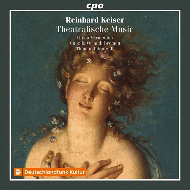 Reinhard Keiser: Theatralische Music (CD Album) - Reinhard Keiser 3 Reinhard Keiser: Theatralische Music (CD Album) - Reinhard Keiser