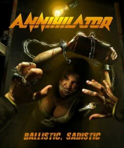 Ballistic, Sadistic (CD Album) - Annihilator
