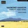 Raymond Hanson: Complete Piano Works (CD Album) - Raymond Charles Hanson -usa Music Sales 2022 333d8657 a8fc 4521 b9b3 5635d020bb69