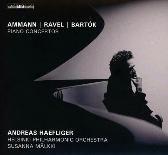 Ammann/Ravel/Bartok: Piano Concertos (SACD Album) - Dieter Ammann 3 Ammann/Ravel/Bartok: Piano Concertos (SACD Album) - Dieter Ammann