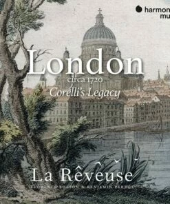 London Circa 1720: Corelli's Legacy (CD Album) - La Reveuse