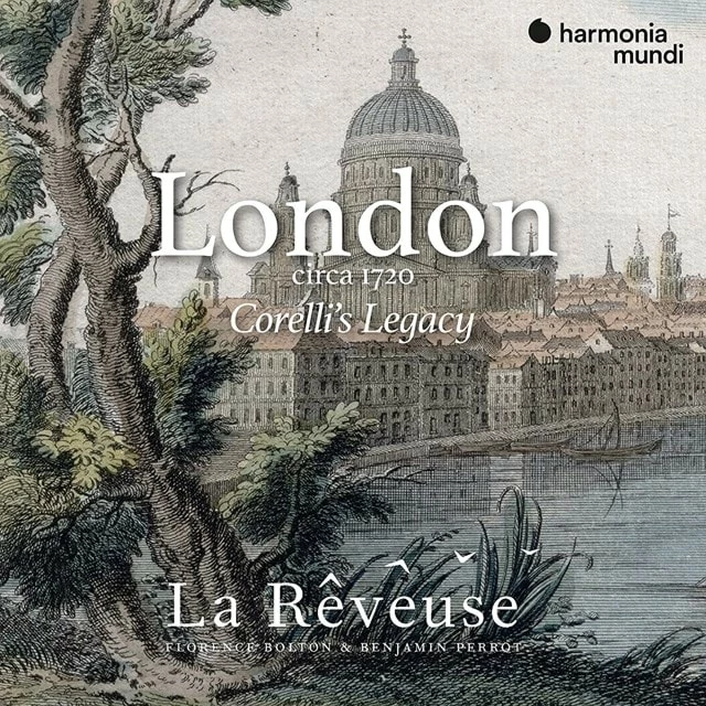 London Circa 1720: Corelli's Legacy (CD Album) - La Reveuse 3 London Circa 1720: Corelli's Legacy (CD Album) - La Reveuse
