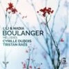 Lili & Nadia Boulanger: Melodies (CD Album) - Lili Boulanger