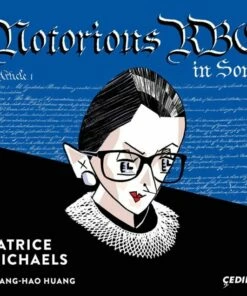 Notorious RBG in Song (CD Album) - Patrice Michaels