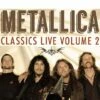 Classics Live - Volume 2 (CD Album) - Metallica