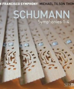 Schumann: Symphonies 1-4 (SACD Album) - Robert Schumann