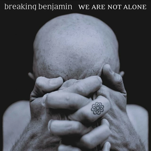 We Are Not Alone (CD Album) - Breaking Benjamin 3 We Are Not Alone (CD Album) - Breaking Benjamin