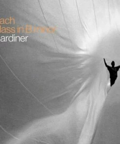 Bach: Mass in B Minor (CD Album) - Johann Sebastian Bach