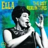 Ella: The Lost Berlin Tapes (Vinyl 12" Album) - Ella Fitzgerald -usa Music Sales 2022 3f89ce8d fb90 427d 81d0 8f364d172c48