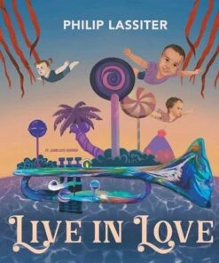 Live in Love (Vinyl 12" Album) - Philip Lassiter
